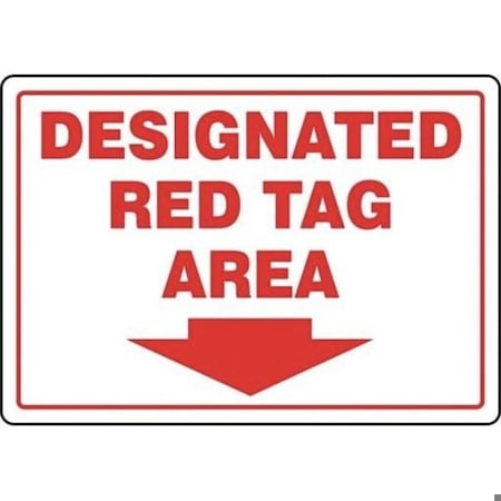 RED TAG AREA SIGN DESIGNATED RED TAG